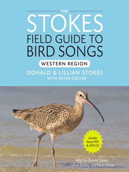 Title details for Stokes Field Guide to Bird Songs: Western Region by Lillian Q. Stokes - Available